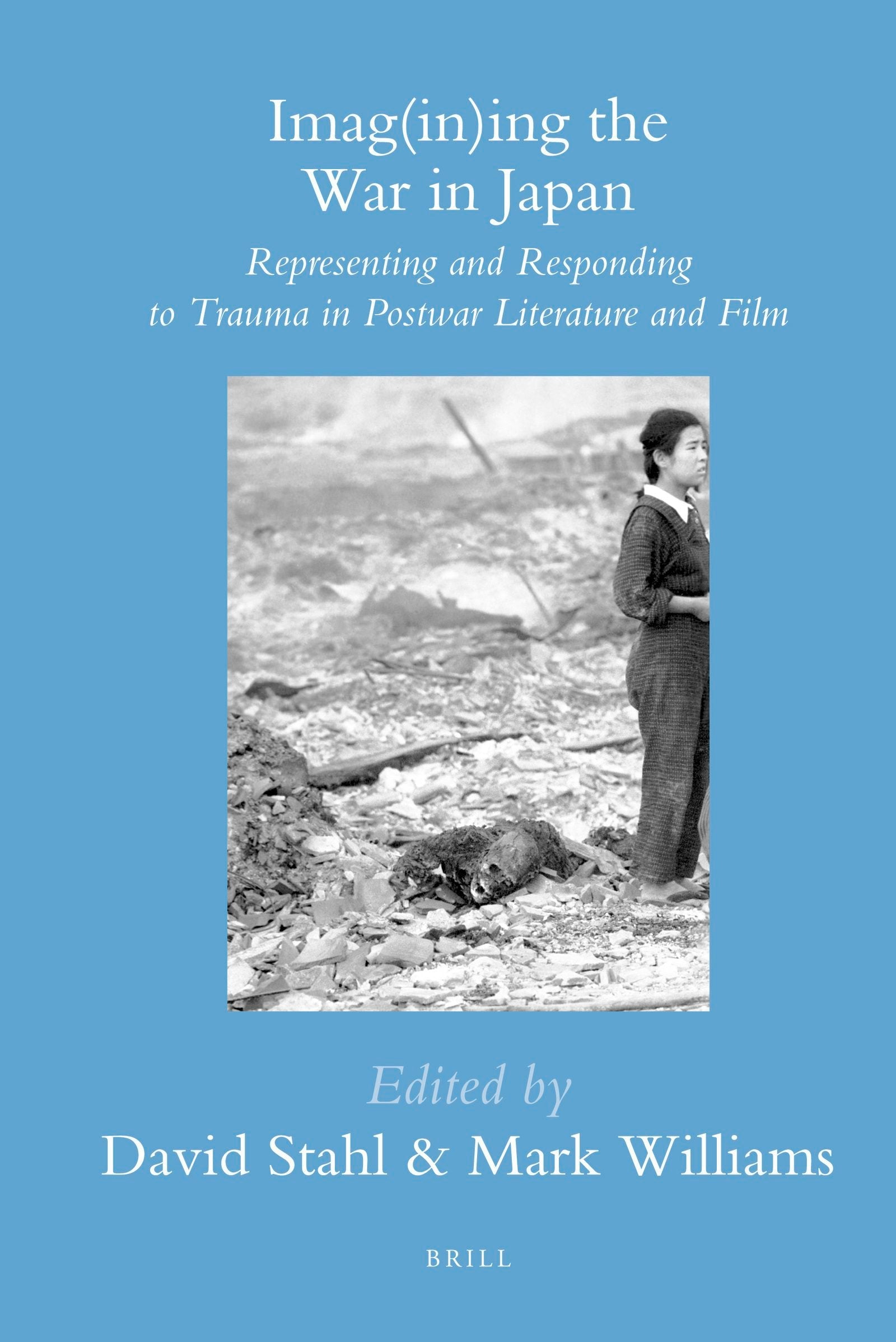 Book cover image for Imag(in)ing the War in Japan ISBN: 9789004182981